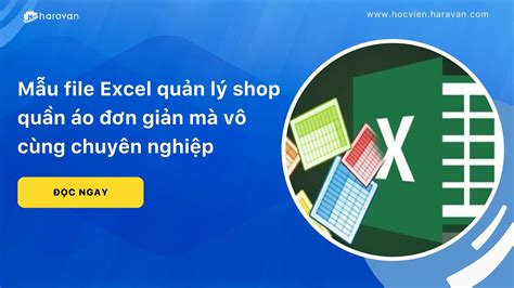 Mẫu file Excel quản lý shop quần áo đơn giản mà vô cùng chuyên nghiệp