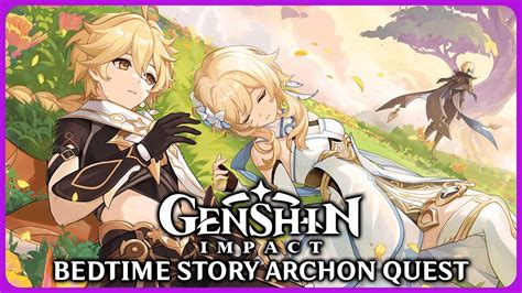 Full Bedtime Story Archon Quest Genshin Impact Genshin Impact