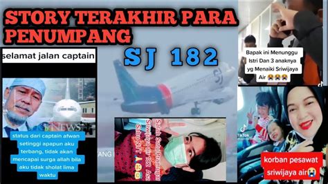 Viral Story Terakhir Para K Rb N Pesawat Sriwijaya Sj Pray For