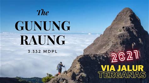 Pendakian Gunung Raung 3 332 Mdpl 2021 Via Jalur Terganas Sumberwringin