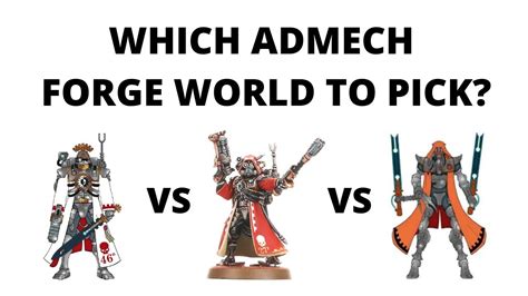 Which Admech Forge World To Pick In Warhammer 40K Choosing Adeptus