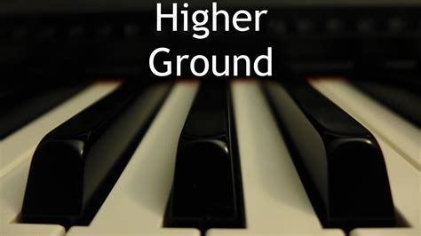 Higher Ground - piano instrumental hymn Chords - Chordify