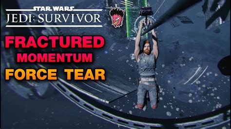 Fractured Momentum Force Tear Star Wars Jedi Survivor Youtube