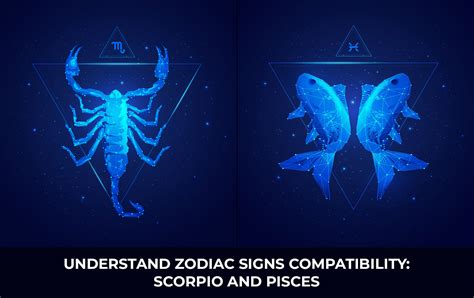 Understand Zodiac Signs Compatibility Scorpio And Pisces