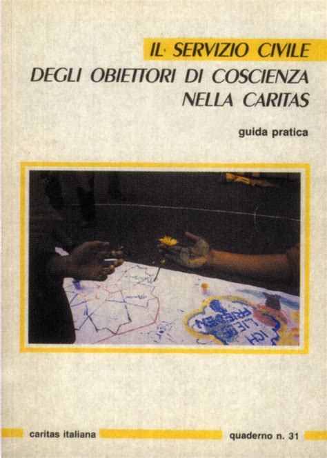 Il Servizio Civile Degli Obiettori Di Coscienza Nella Caritas Guida