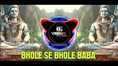 Bhole Se Bhole Baba Dj Song Sivratri Special Dj Ratnesh