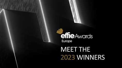 Effie Awards Europe Winners Announced