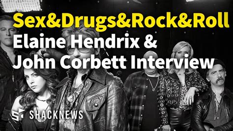 Sex Drugs Rock Roll Elaine Hendrix John Corbett Interview Youtube