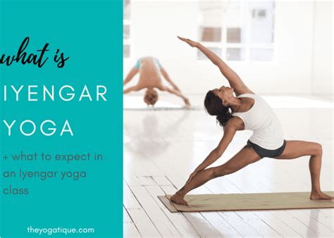 What Is Iyengar Yoga? History + 8 Benefits & What Makes It Different ...