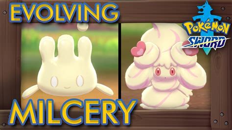 Pokémon Sword Shield How to Evolve Milcery into Alcremie All 8