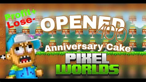 Opened 400 Anniversary Cake 3yo Pixel Worlds YouTube