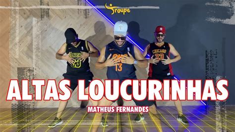 Altas Loucurinhas Matheus Fernandes Troupe Fit Coreografia Oficial