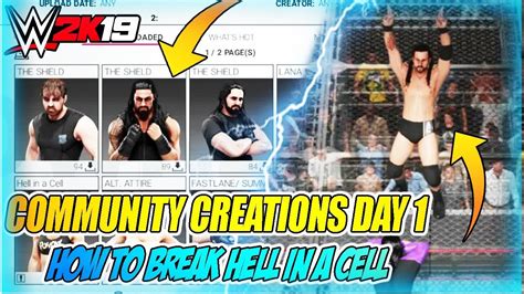 WWE 2K19 COMMUNITY CREATIONS DAY ONE HOW TO BREAK OUT OF HELL IN A