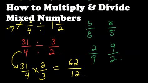 How To Multiply And Divide Mixed Numbers Youtube