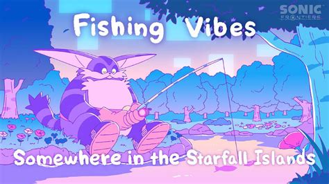 Sonic Frontiers Fishing Bgm Gives Off Relaxing Lo Fi Vibes One More Game