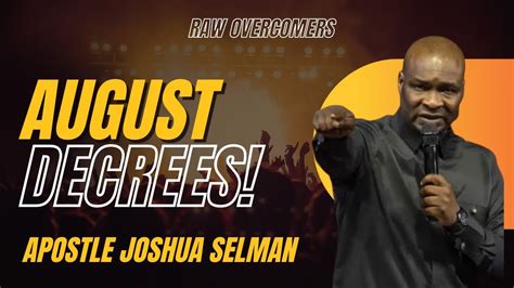 It’s Not Too Late‼️ Receive These Decrees For August In Your Spirit‼️🙌🔥 Apostle Joshua Selman