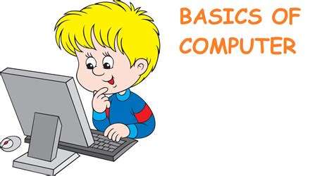 Basics Of Computer Grade 1 Conceptualization For Beginners Erudite