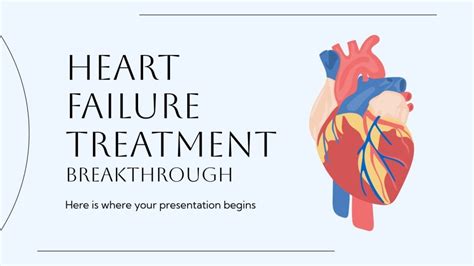 Heart Failure Treatment Breakthrough - Presentation