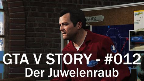 Gta Story Der Juwelenraub Youtube