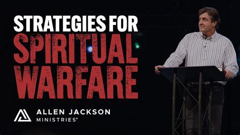 Strategies For Spiritual Warfare Allen Jackson Ministries Youtube