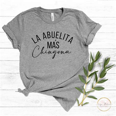 Gift For Grandma La Abuelita Mas Chingona Svg Png Abuela Gift Dia De