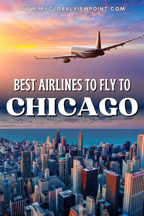 Top 10 Airlines Offering the Best Flights to Chicago in 2025 - Global ...