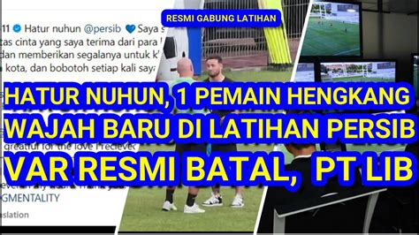 RESMI 1 Pemain Persib Hengkang Hatur Nuhun 1 Pemain Resmi Gabung