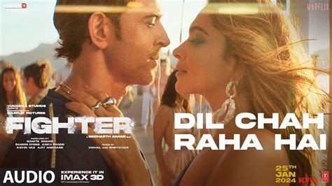 Fighter | Song - Dil Chah Raha Hai (Audio) | Hindi Video Songs - Times ...