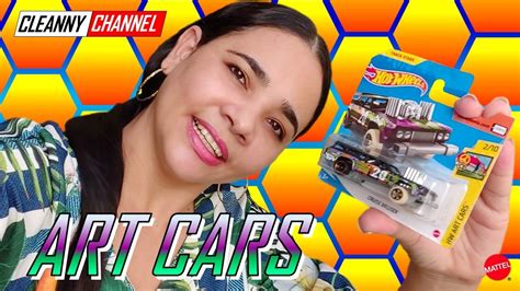 HOT WHEELS ART CARS EM FOCO PT BR Cleanny Channel 422 YouTube