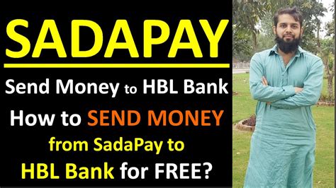 How To Send Money From SadaPay To HBL Bank Account How To Transfer