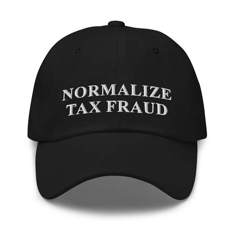 Normalize Tax Fraud Hat - Rockatee