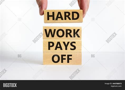 Hard Work Pays Off Image And Photo Free Trial Bigstock