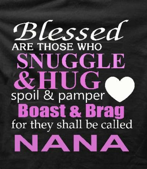 Pin By Marie Cabagnaro Bodnar Doty On Nana Quotes Sayings Nana