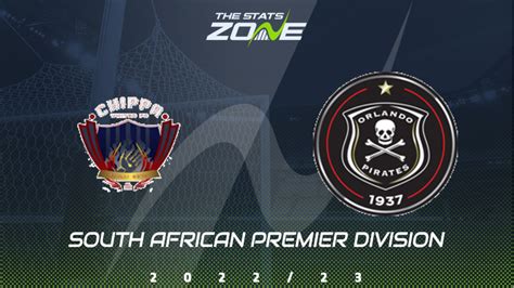 Chippa United Vs Orlando Pirates Preview And Prediction 2022 23 South