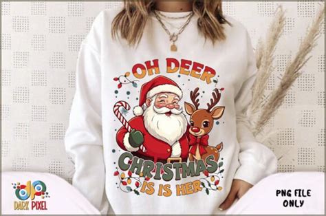 Oh Deer Christmas Is Here Sublimation Graphic By Dark Pixel Creative