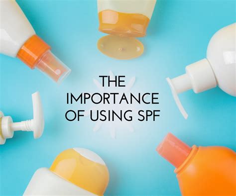 Importance Of Using Spf Sunscreen Benefits Oakland Hills Dermatology