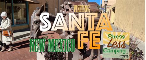 What's there to do in Santa Fe, New Mexico - StressLess Camping | RV ...