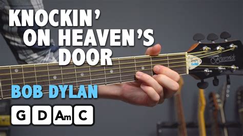 Knocking On Heaven's Door - EASY 4 Chord Guitar Lesson (Bob Dylan ...