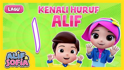 alif sofia kenali huruf alif episode televise