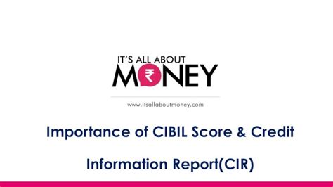 Pdf Importance Of Cibil Score Credit Information Report Cir