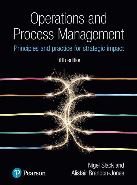 Operations And Process Management Principles And Practice For