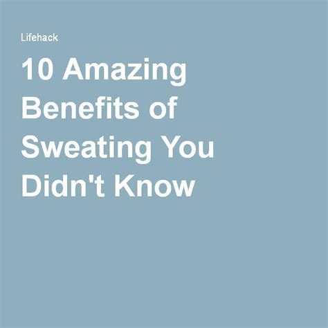 Amazing Benefits Of Sweating You Didn T Know Benefits Of Sweating