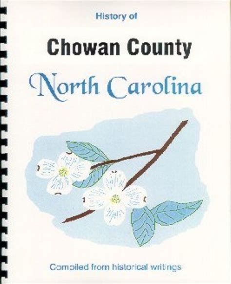 The History of Chowan County, North Carolina