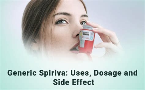 Generic Spiriva Check Uses Dosage And Side EffectBest Information