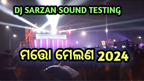 Dj Sarzan Road Show Motto Melan Bhadrak Odisha 2024 Youtube