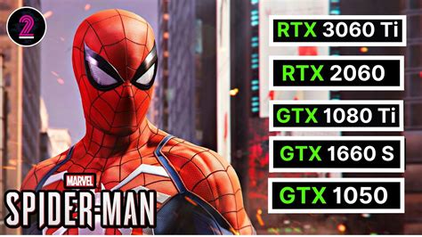 SPIDERMAN REMASTERED TEST ON RTX 3060 TI RTX 2060 GTX 1080 TI GTX 1660