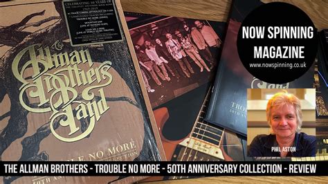 The Allman Brothers Trouble No More 50th Anniversary 5cd Box Set Unboxing Review Youtube