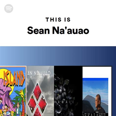 This Is Sean Na Auao Playlist By Spotify Spotify