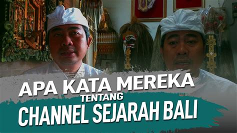 APA KATA MEREKA TENTANG CHANNEL SEJARAH BALI Video Dailymotion