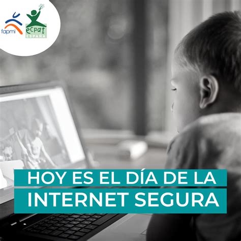 Hoy Es El D A De La Internet Segura Asociaci N Rea